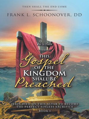 cover image of This Gospel of the Kingdom Shall Be Preached